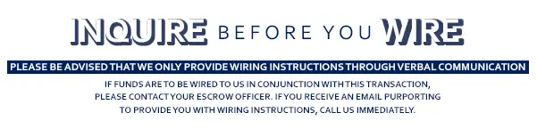 Inquire Before You Wire